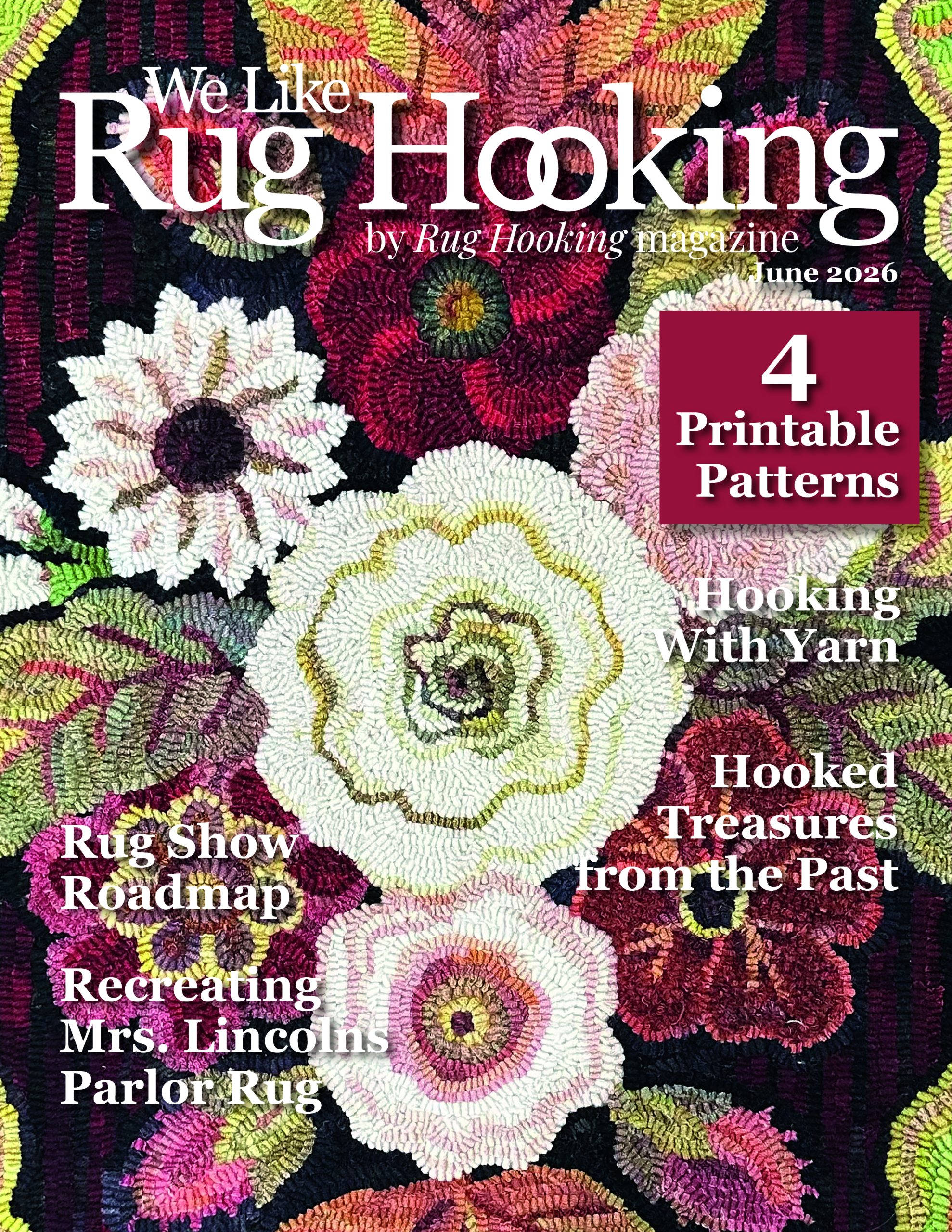 We Like Rug Hooking June Issue